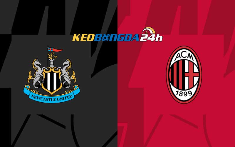 Soi kèo châu Á Newcastle vs Milan 03h00 14/12/2023