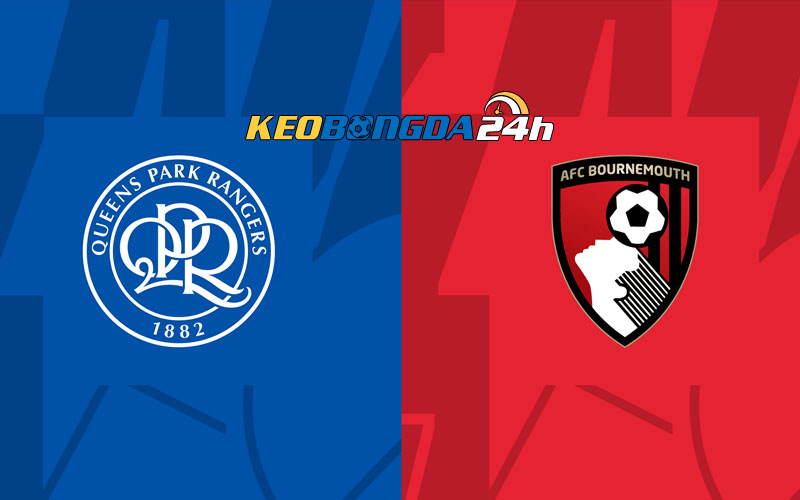 Soi kèo trận đấu QPR vs Bournemouth 22h00 6/1/2024 | Cúp FA