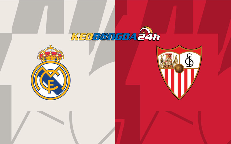 Soi kèo trận đấu Real Madrid vs Sevilla 3h00 26/02/2024 | La Liga