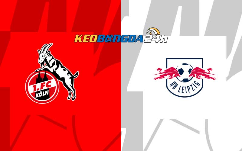 Soi kèo tài xỉu trận Koln vs RB Leipzig 02h30 ngày 16/03/2024